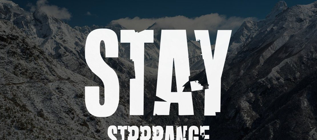 Stay Strrrange Font