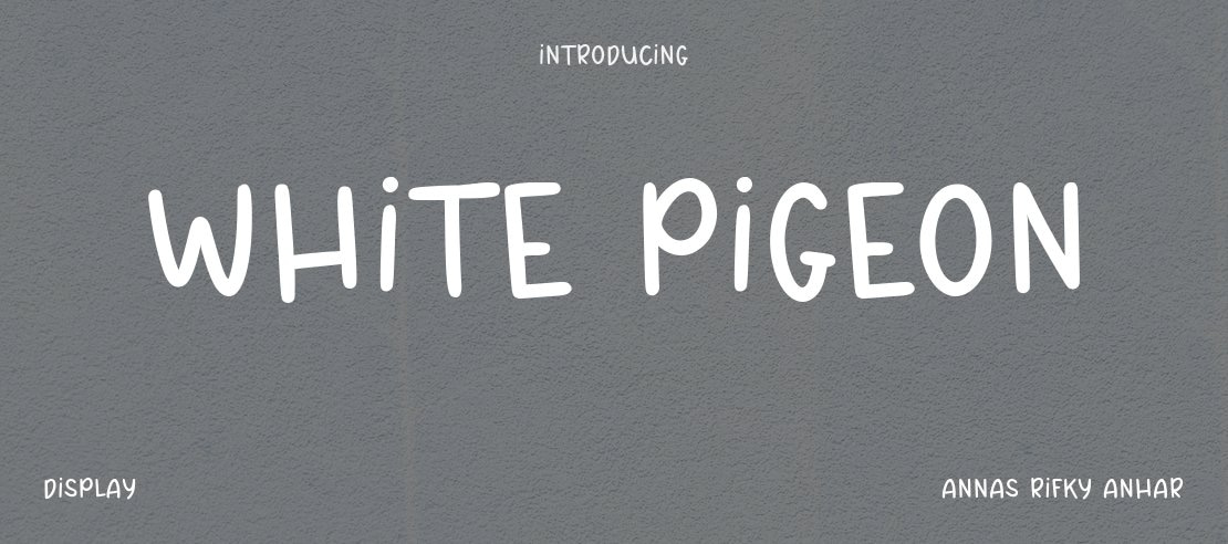 WHITE PIGEON Font