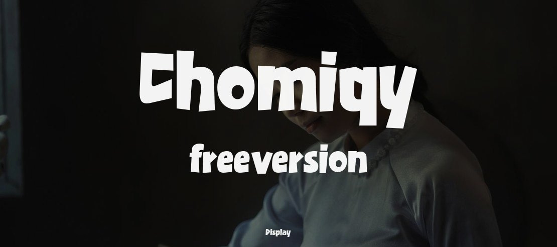 Chomiqy free version Font