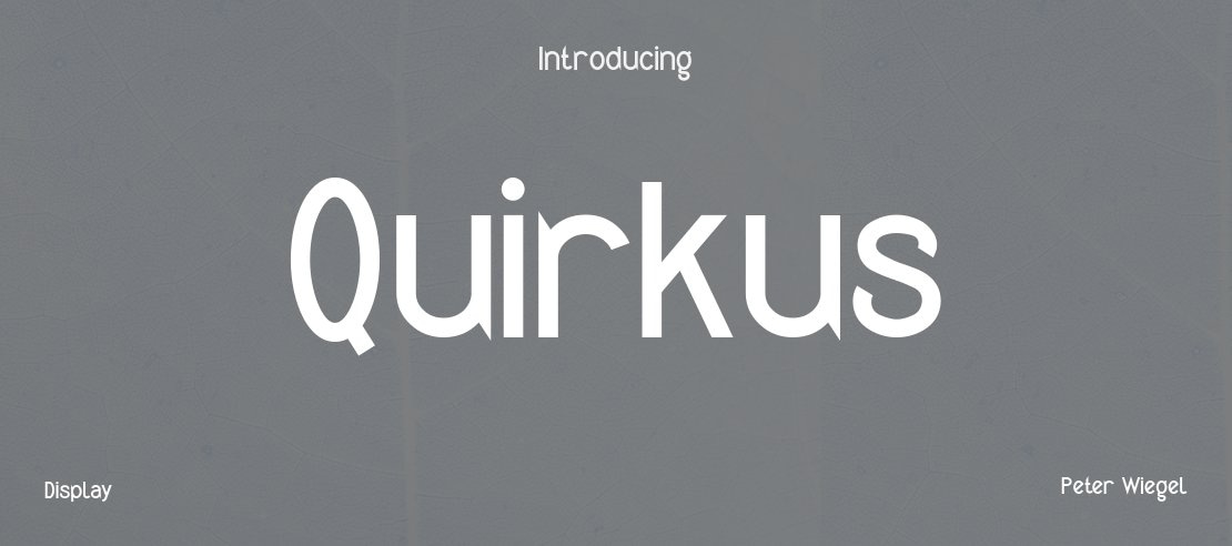 Quirkus Font Family