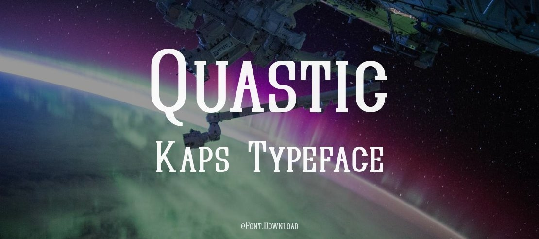 Quastic Kaps Font Family