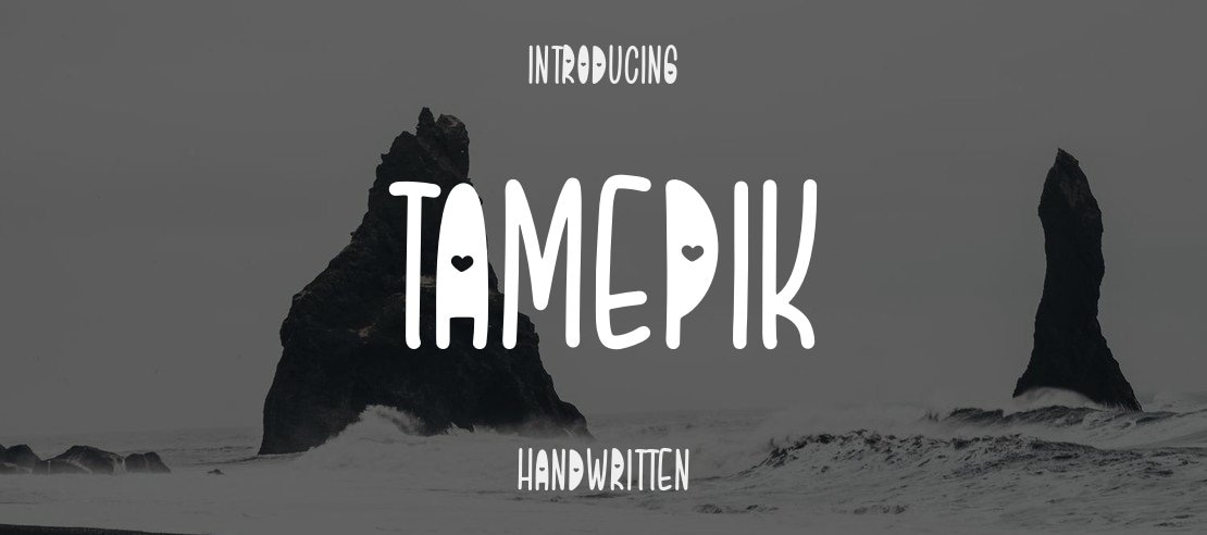 Tamepik Font