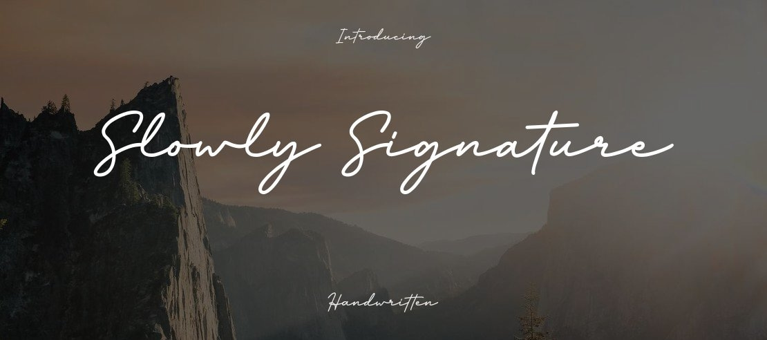Slowly Signature Font