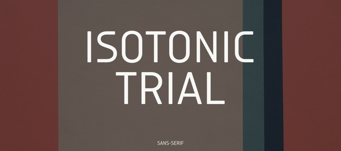 Isotonic TRIAL Font Family