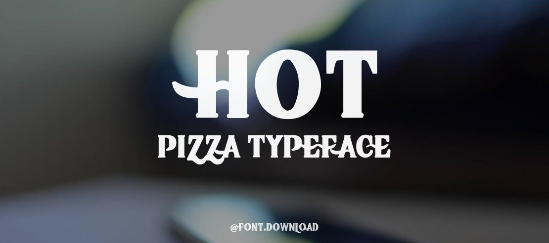Hot Pizza Font