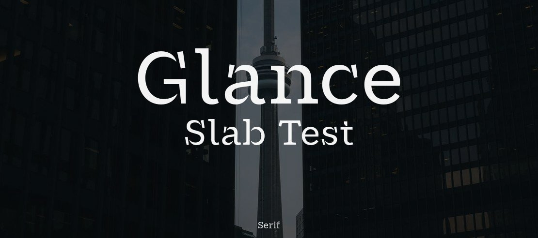 Glance Slab Test Font Family