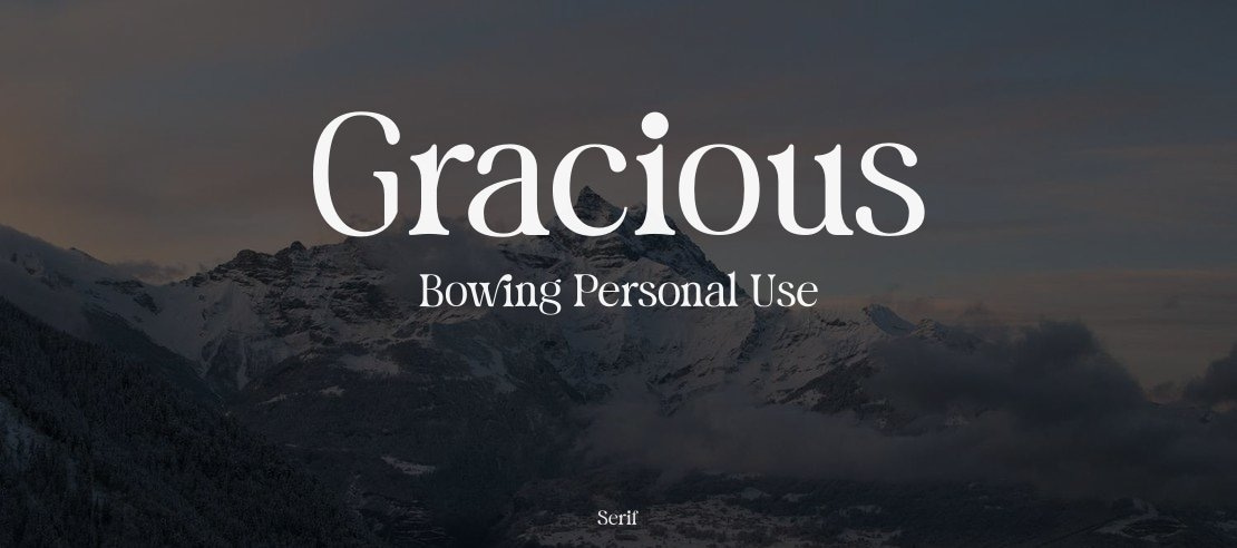 Gracious Bowing Personal Use Font