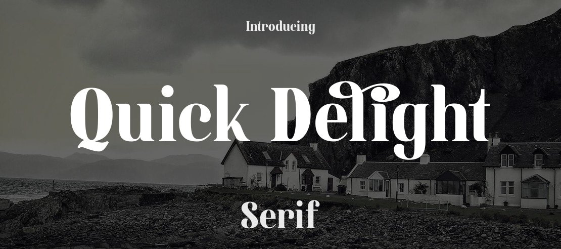 Quick Delight Font