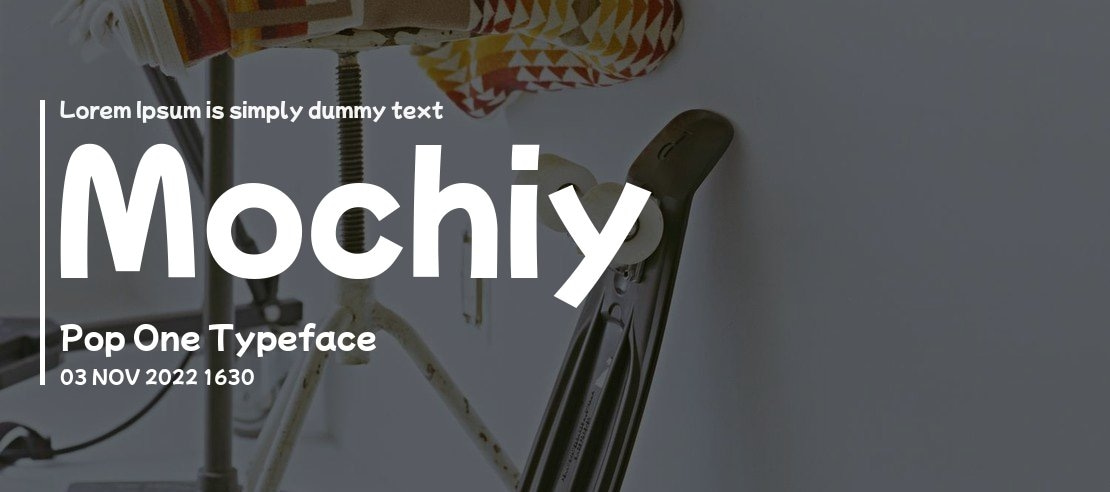 Mochiy Pop One Font