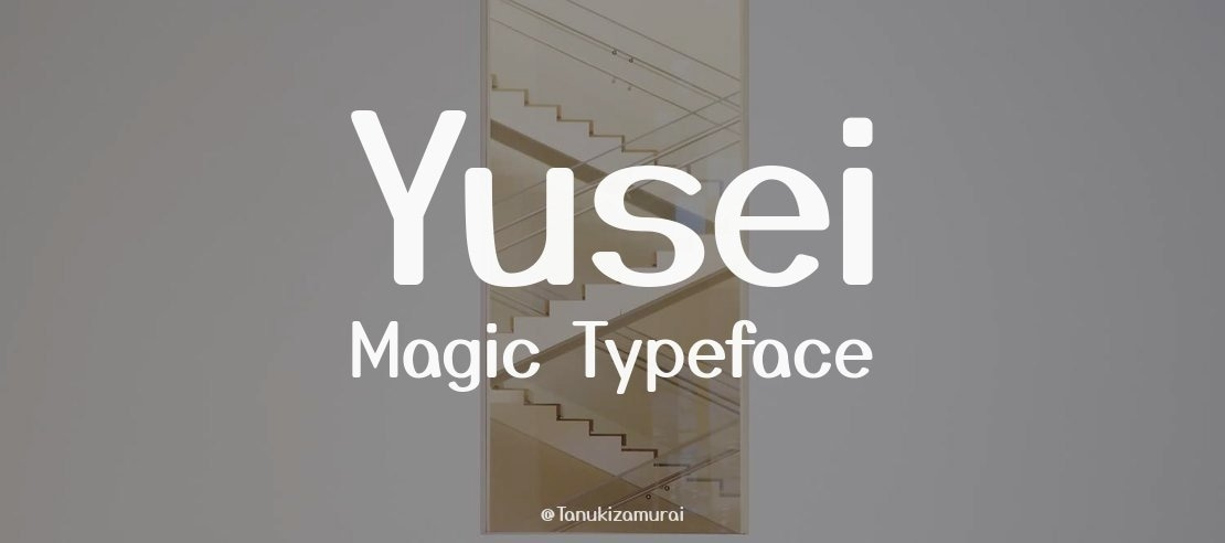 Yusei Magic Font