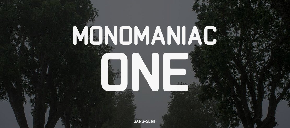 Monomaniac One Font