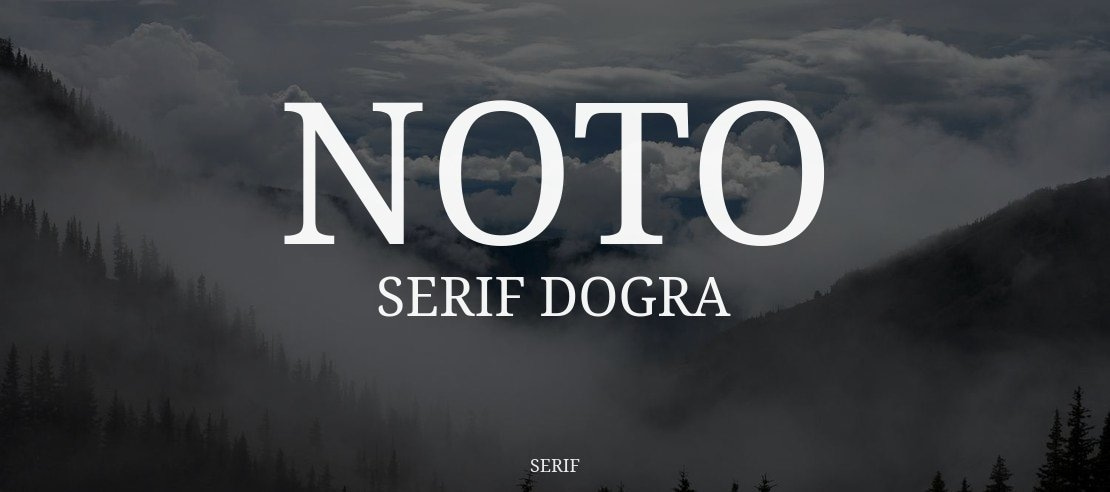 Noto Serif Dogra Font