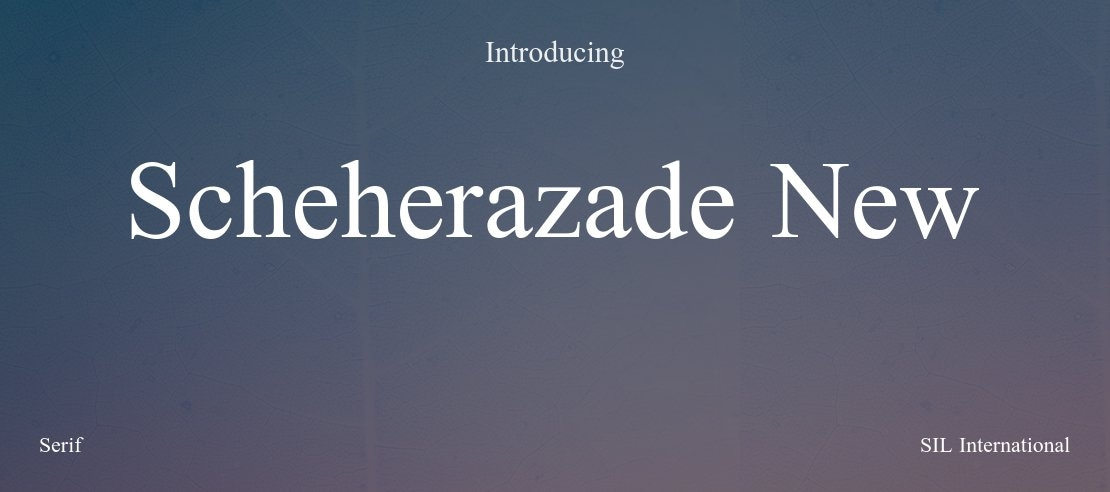Scheherazade New Font Family