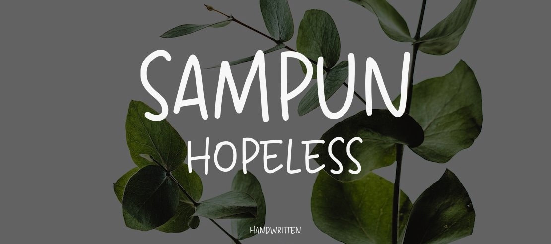 Sampun Hopeless Font