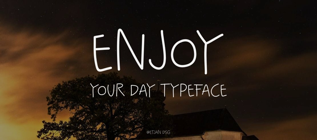 Enjoy Your Day Font