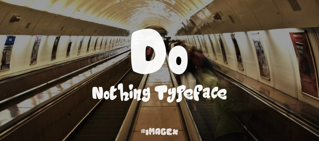 Do Nothing Font