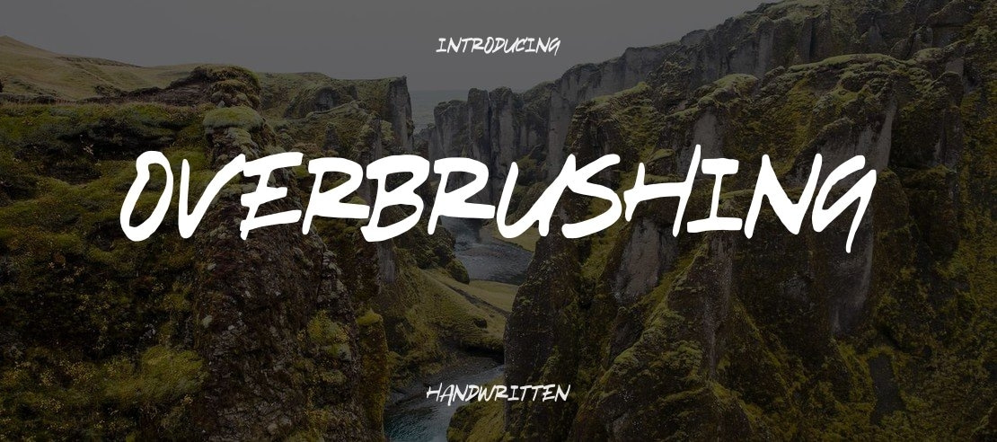 Overbrushing Font Family