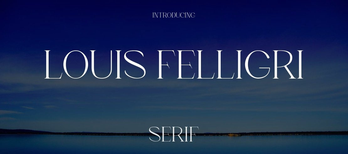 LOUIS felligri Font