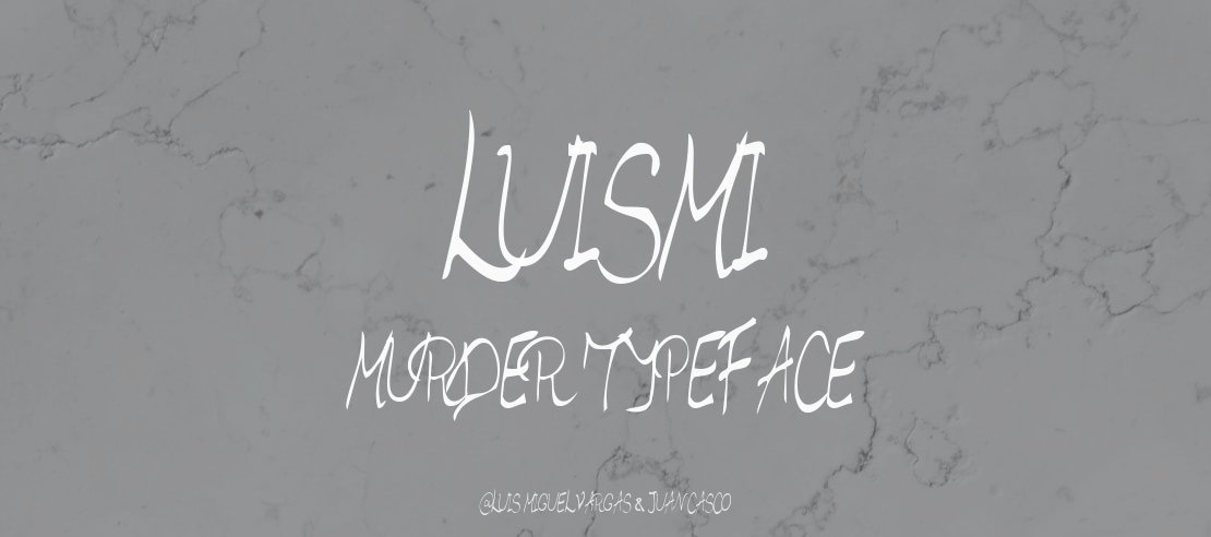 Luismi Murder Font