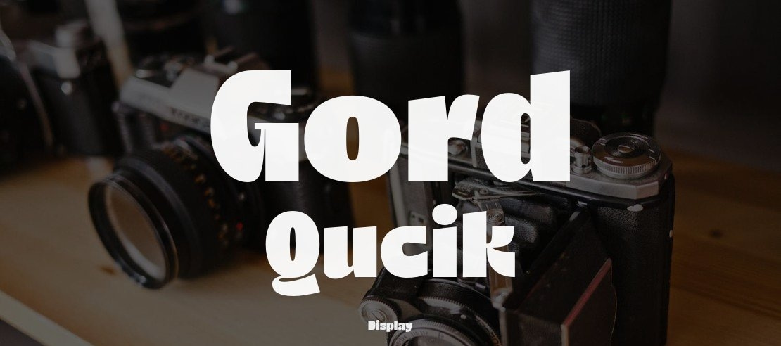 Gord Qucik Font