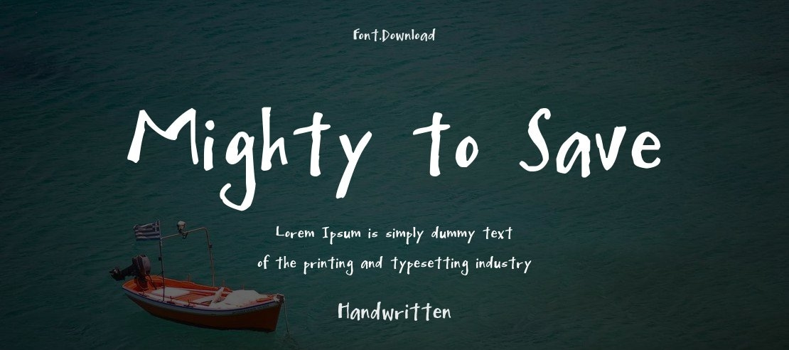 Mighty to Save Font