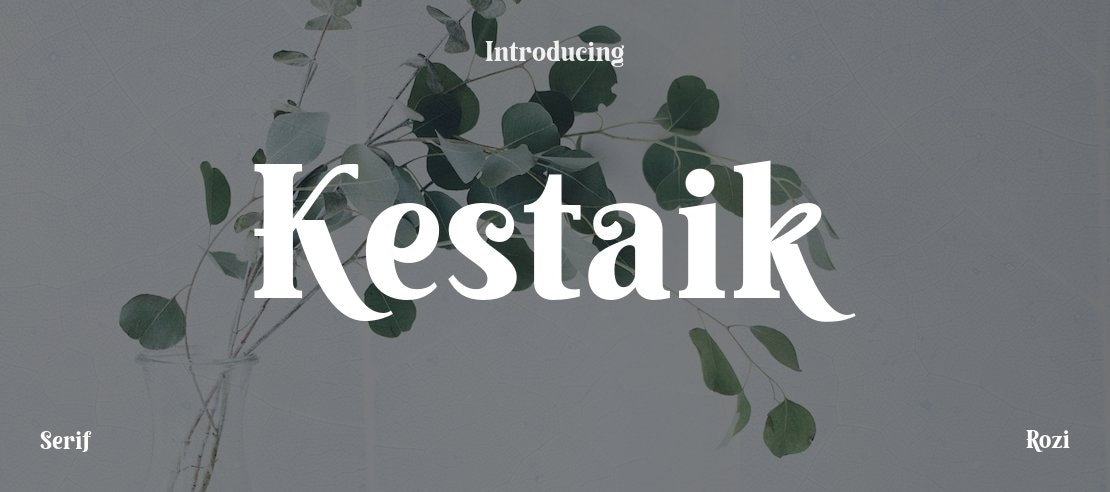 Kestaik Font