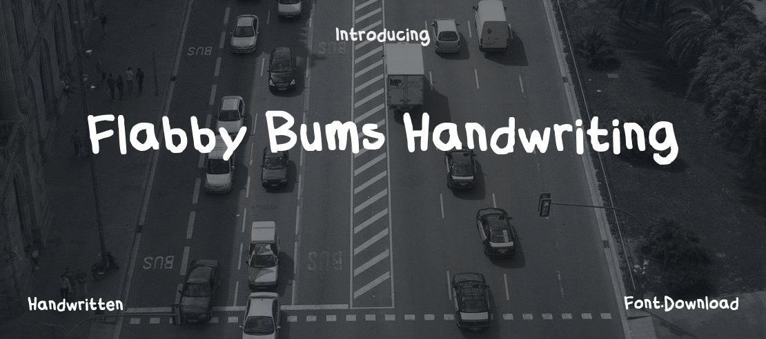 Flabby Bums Handwriting Font