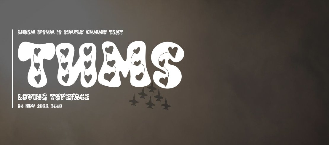 Tums Loving Font