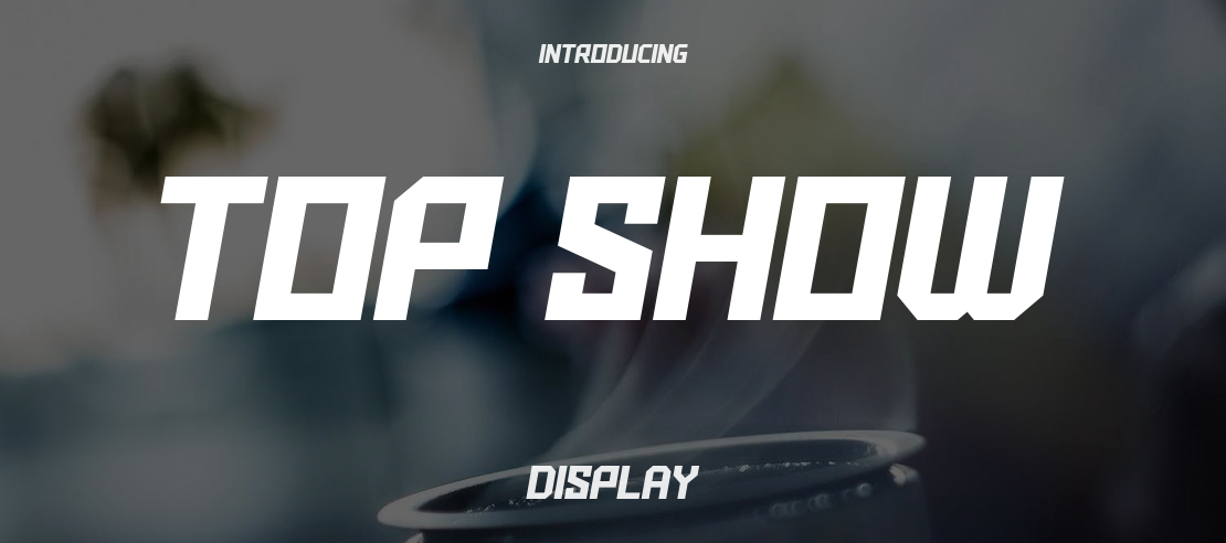 Top Show Font