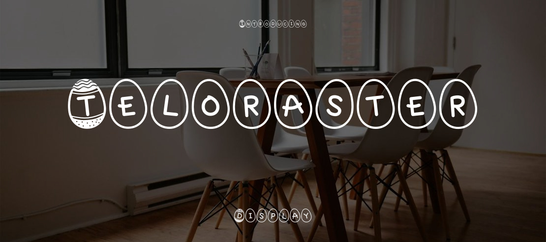 Teloraster Font