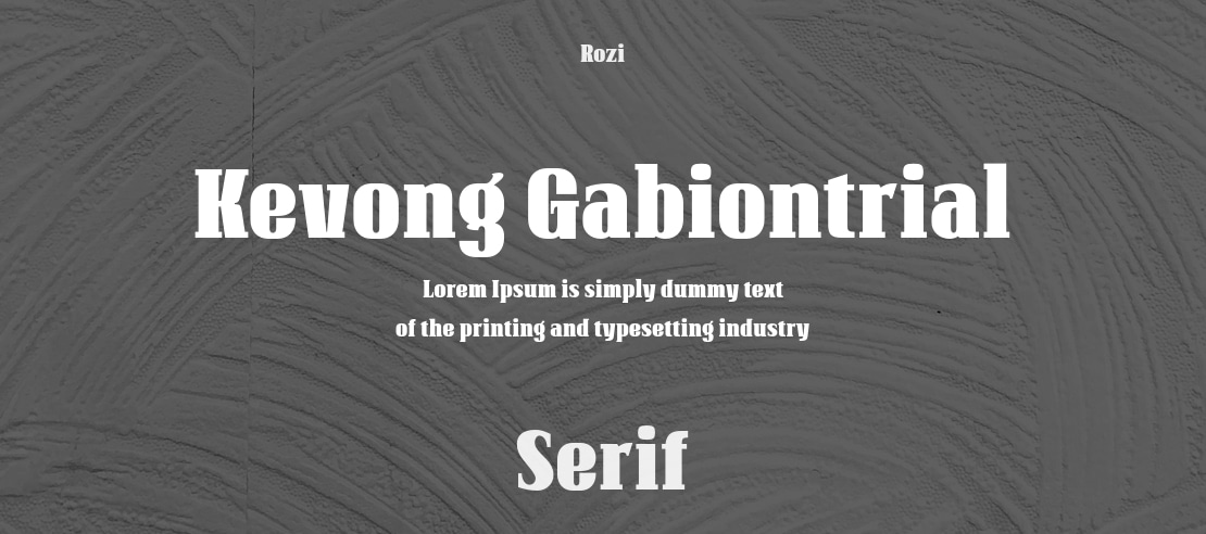 Kevong Gabiontrial Font