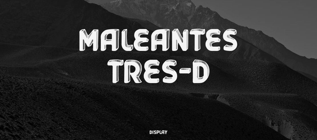 Maleantes Tres-d Font