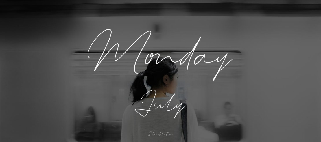 Monday July Font