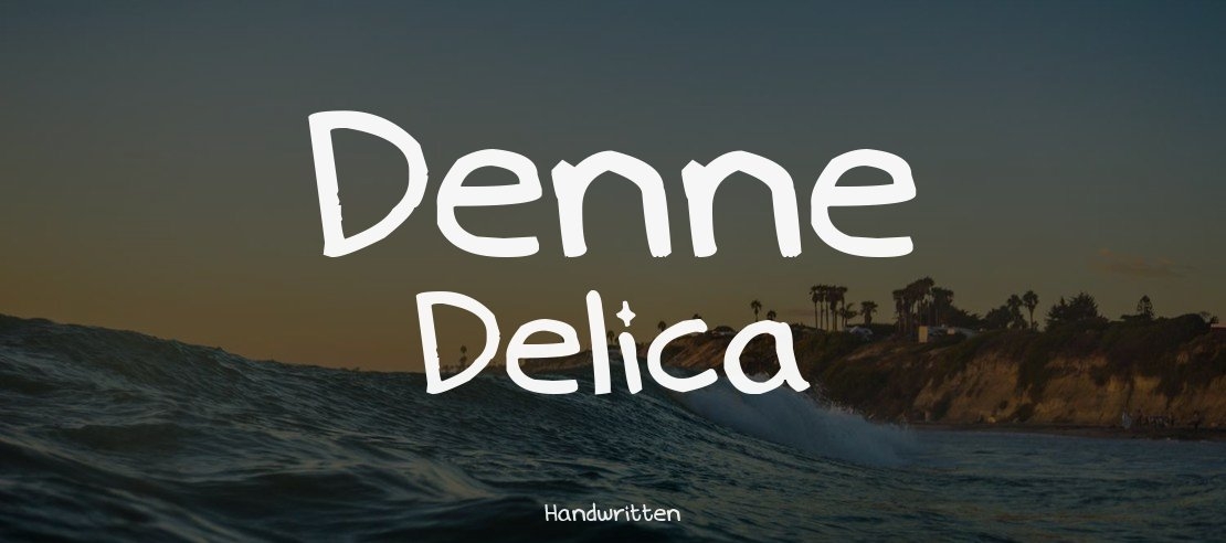 Denne Delica Font