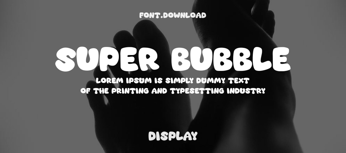 Super Bubble Font