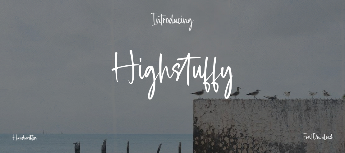 Highstuffy Font