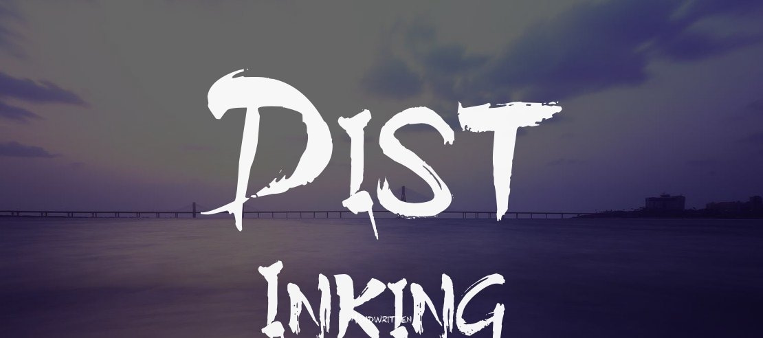 Dist Inking Font Family