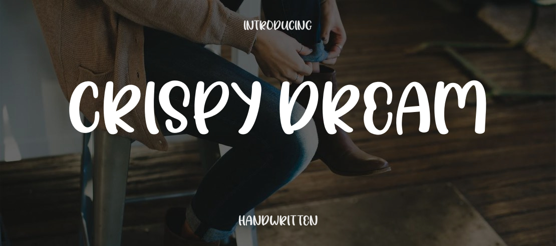 Crispy dream Font