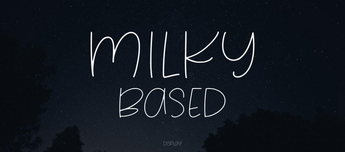 Milky Based Font