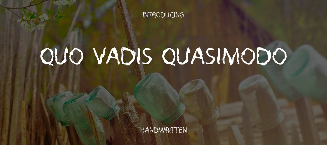 Quo Vadis Quasimodo Font