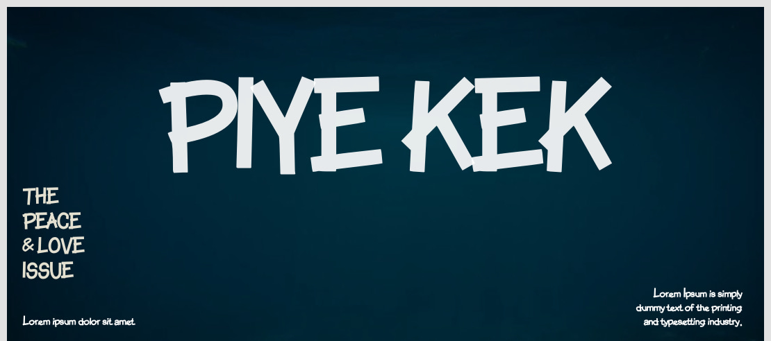 PIYE KEK Font