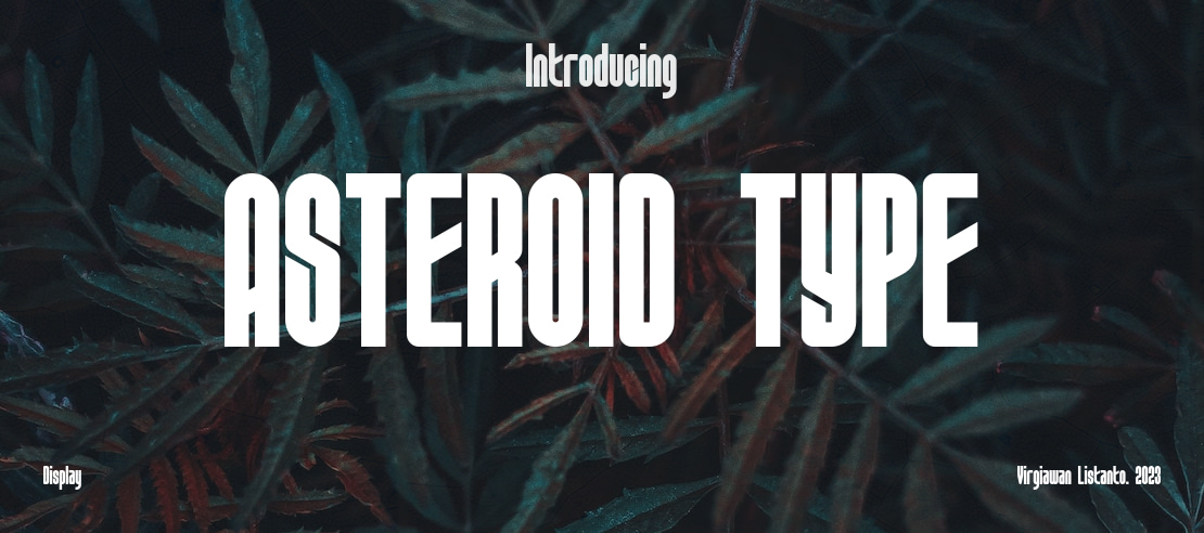 ASTEROID TYPE Font