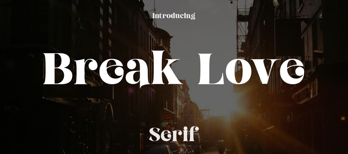 Break Love Font