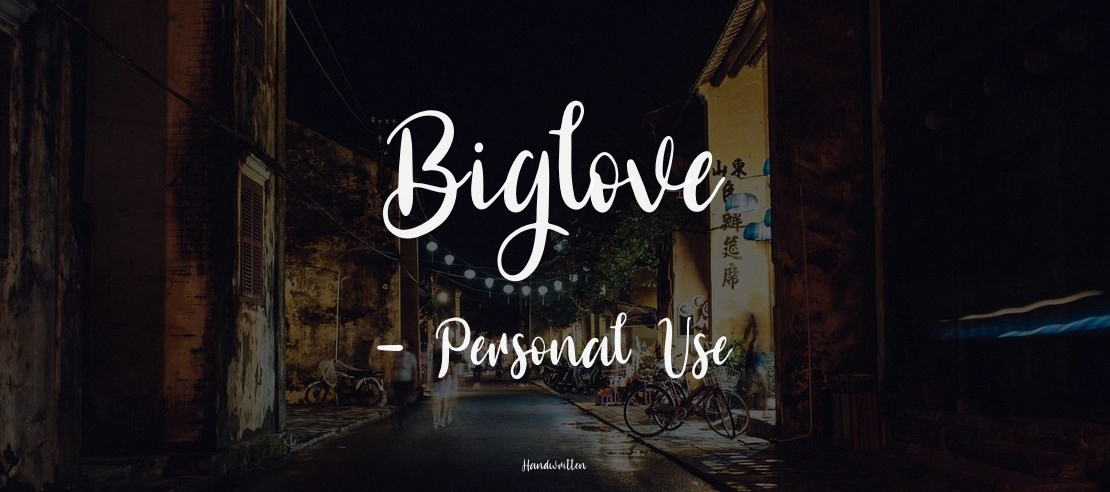 Biglove - Personal Use Font
