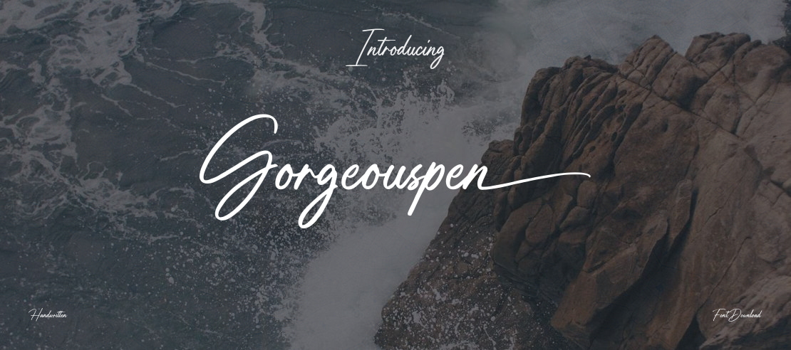 Gorgeouspen Font