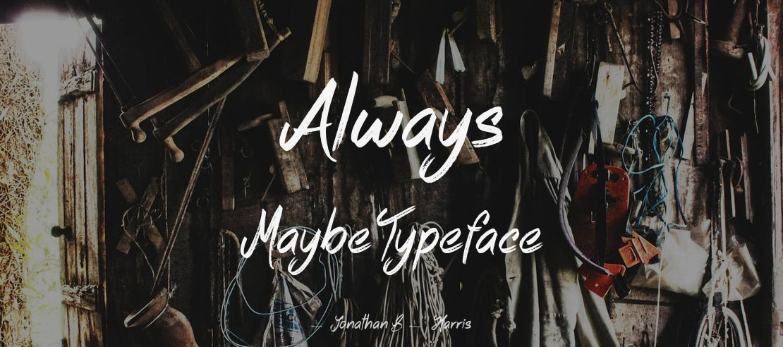 Always Maybe Font