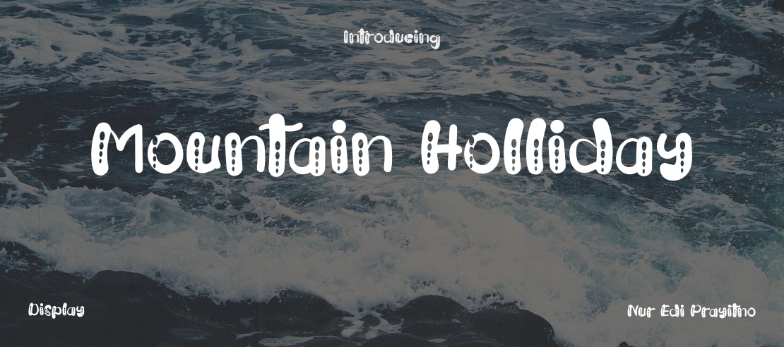 Mountain Holliday Font