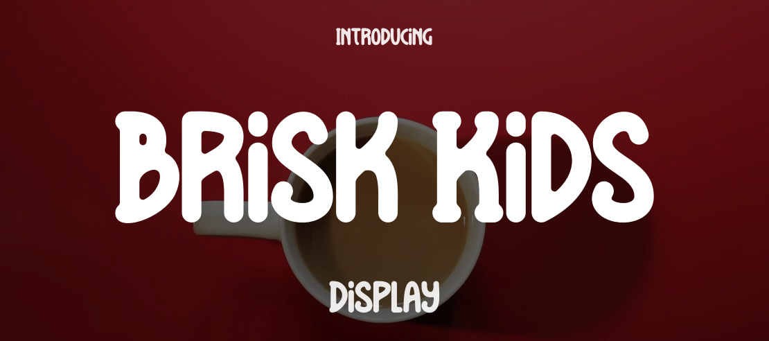 Brisk Kids Font