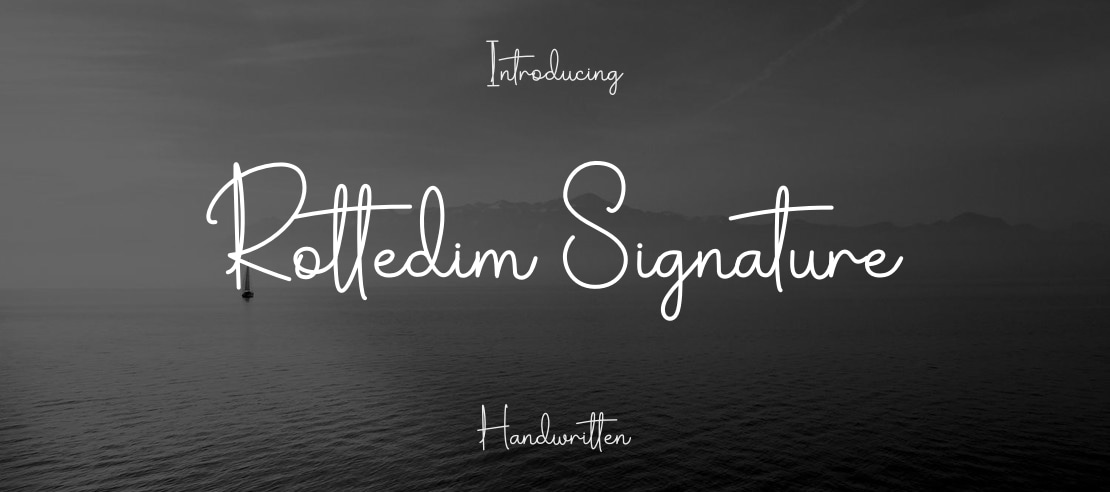 Rottedim Signature Font
