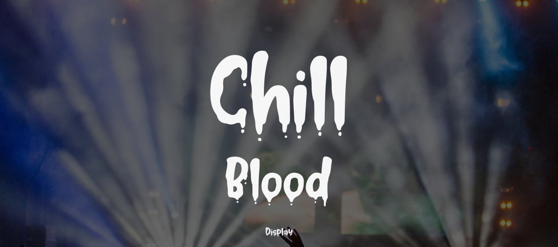 Chill Blood Font